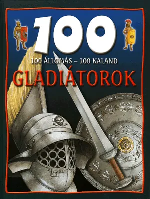 Expressz kézbesítés 100 állomás - 100 kaland - Gladiátorok