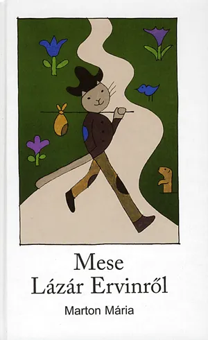 Mese Lázár Ervinről Kiárusítás