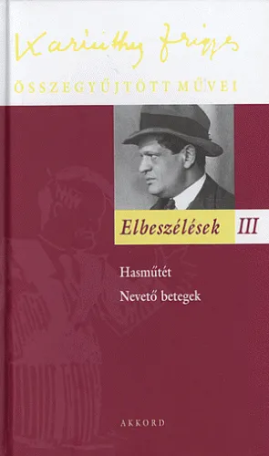 Elbeszélések III. - Hasműtét - nevető betegek Árengedmény