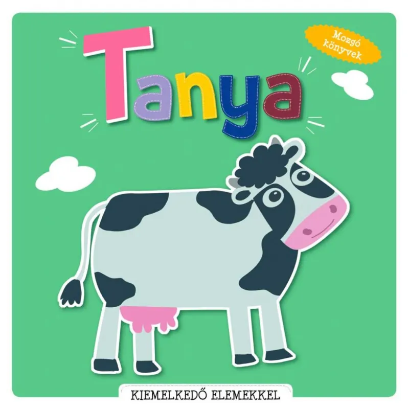 Olcsóbb Mozgó könyvek (pop-up) - Tanya