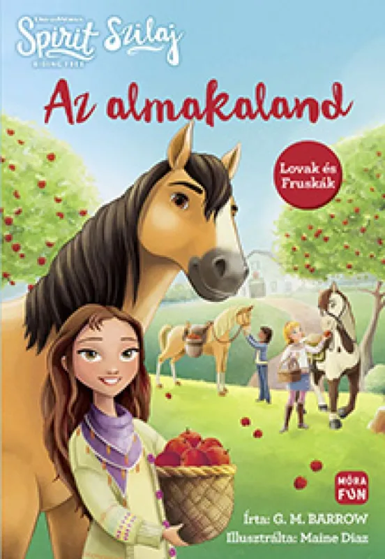 Szilaj - Az almakaland - Lovak és fruskák 1. Korlátozott ajánlat