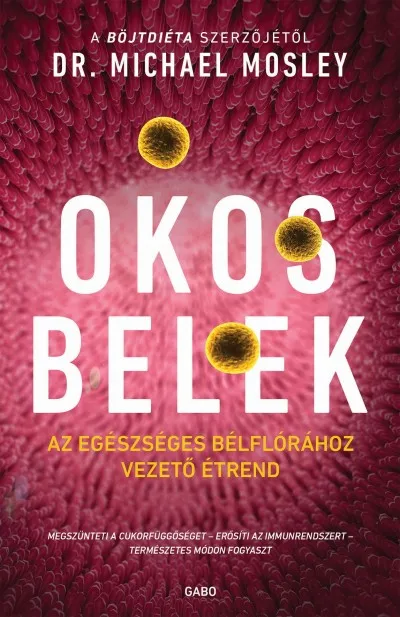 Szezonális akció Okos belek - Az egészséges bélflórához vezető étrend