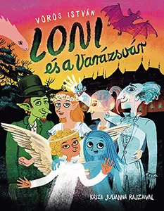 Gyors kiszállítás Loni és a Varázsvár