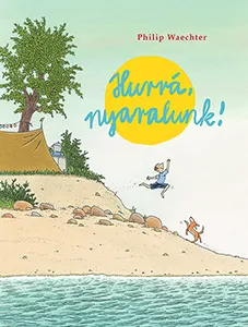 Azonnali szállítás Hurrá, nyaralunk!