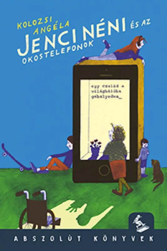 Újdonság Jenci néni és az okostelefonok