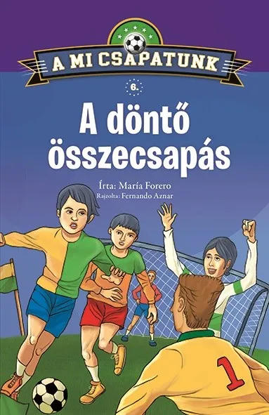 A mi csapatunk 6. - A döntő összecsapás Utolsó esély
