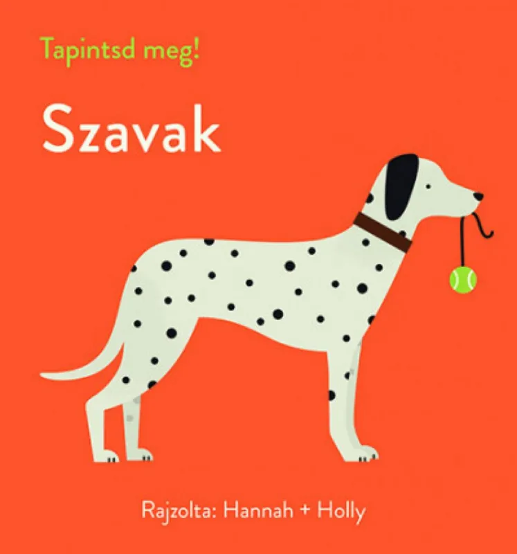 Legnépszerűbb Tapintsd meg! - Szavak