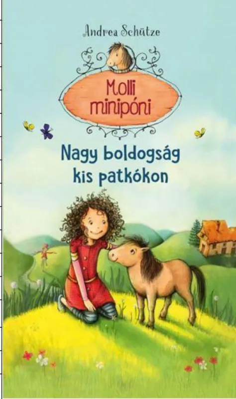 Nagy boldogság kis patkókon - Molli minipóni Akciós ár