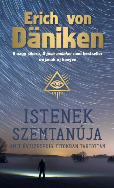 Istenek szemtanúja - Amit évtizedekig titokban tartottam Népszerű