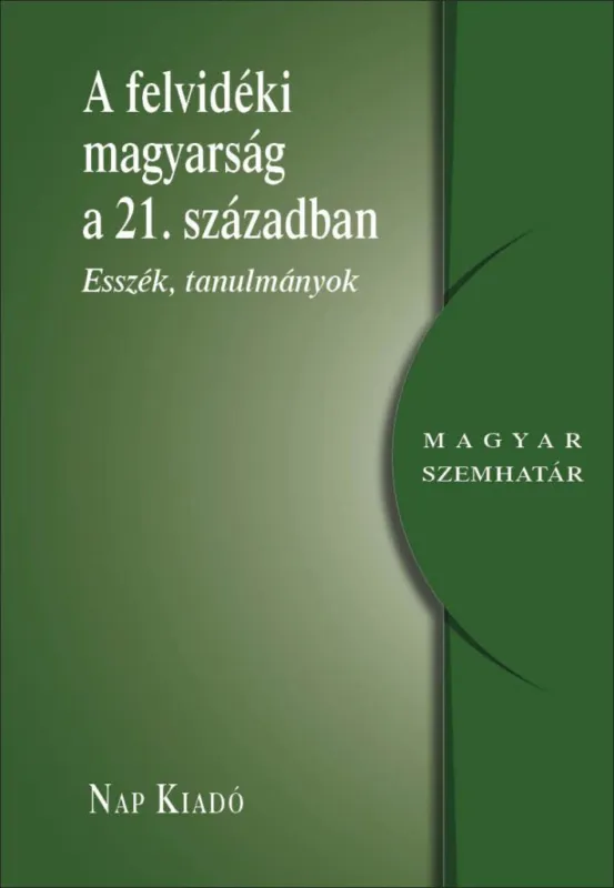 Olcsó A felvidéki magyarság a 21. században - Esszék, tanulmányok