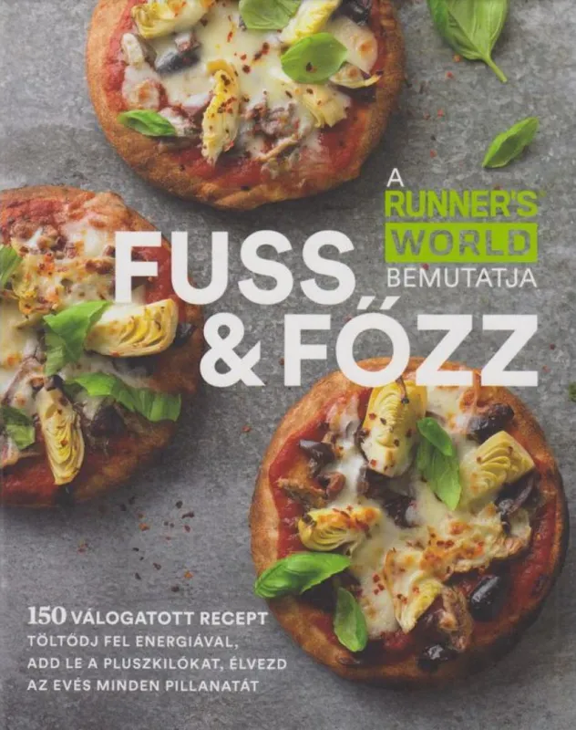 Kedvezményes ár Fuss és Főzz - 150 válogatott recept