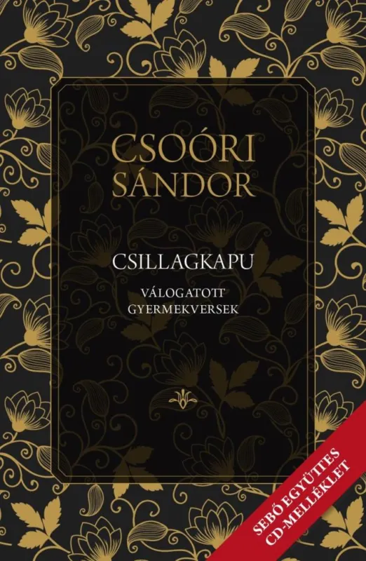 Csillagkapu - Válogatott gyermekversek + Sebő együttes CD melléklet Rendeld meg most