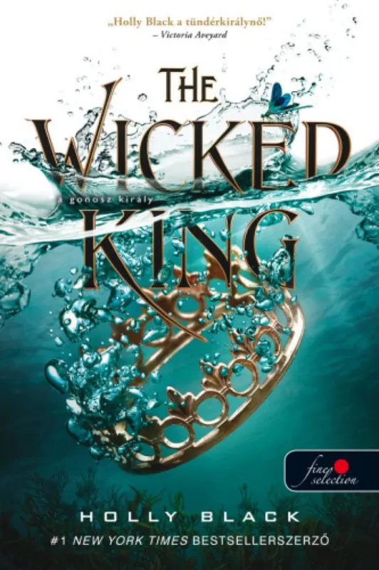 Legkelendőbb The Wicked King - A gonosz király - A levegő népe 2.