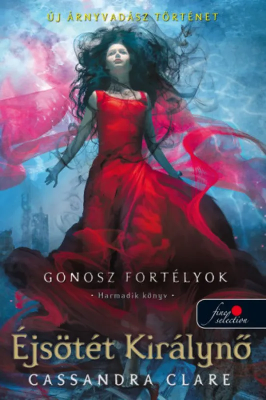 Éjsötét Királynő - Gonosz fortélyok 3. - kemény kötés Expressz kézbesítés