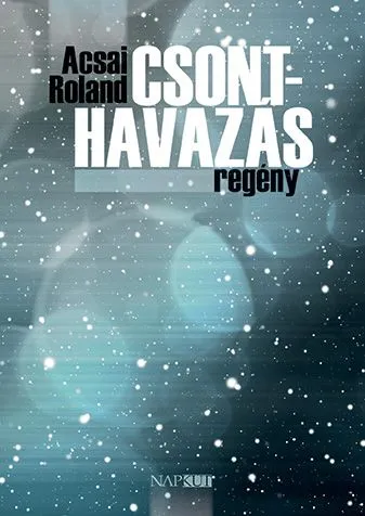 Szuper ajánlat Csonthavazás