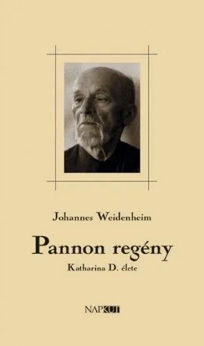 Olcsóbb Pannon regény - Katharina D. élete