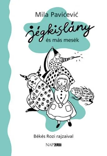 Jégkislány és más mesék Szuper ajánlat