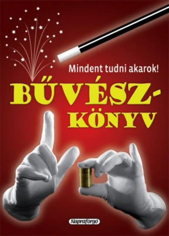 Mindent tudni akarok! - Bűvészkönyv Kedvezmény