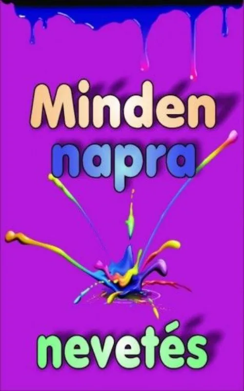 Minden napra nevetés - Minden napra valami jót Kedvezmény