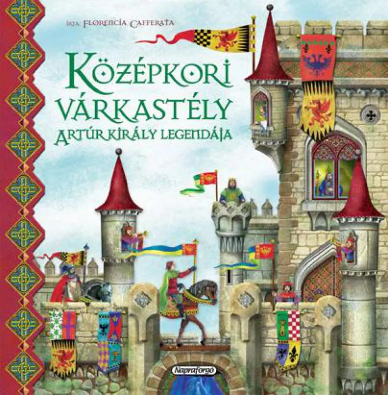 Nézd meg most Forgó világ - Középkori várkastély - Artúr király legendája