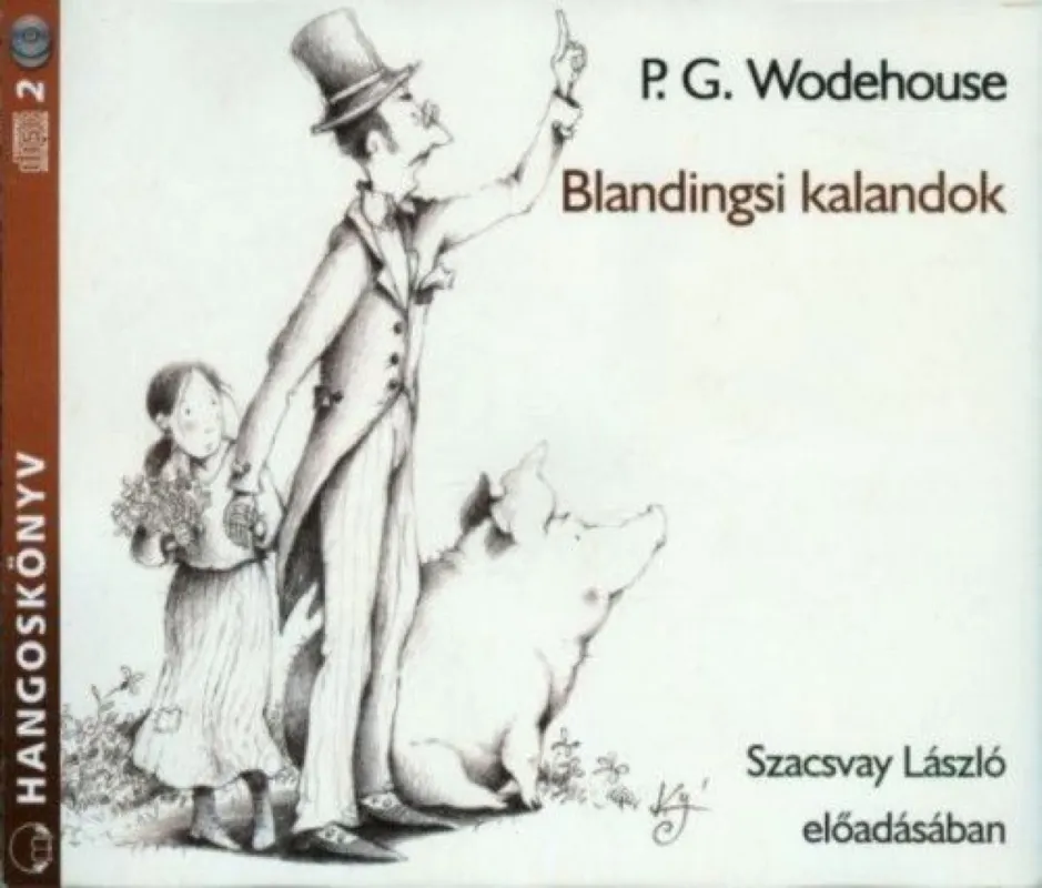 Legkelendőbb Blandingsi kalandok - Hangoskönyv