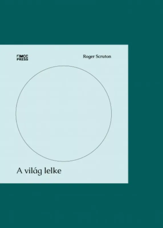 A világ lelke - Roger Scruton Expressz kézbesítés