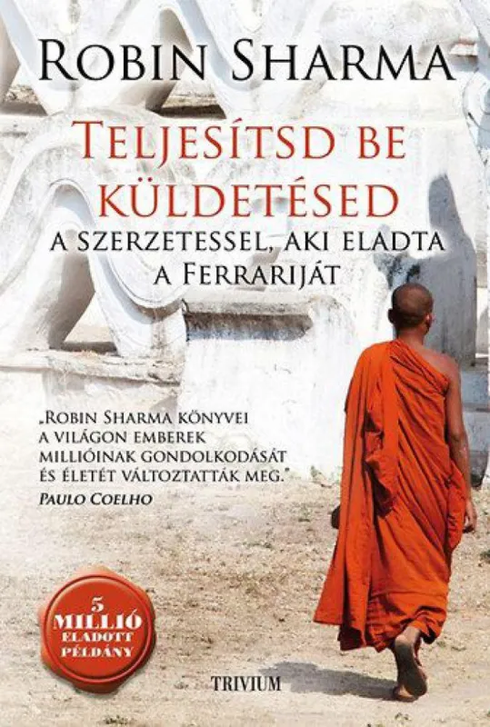 Teljesítsd be küldetésed a szerzetessel, aki eladta a Ferrariját Szuper akció