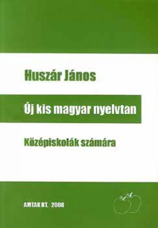 Új kis magyar nyelvtan Kihagyhatatlan ajánlat