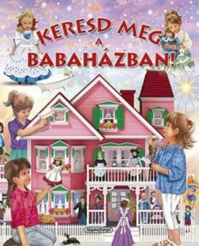 Keresd meg a babaházban! Szuper akció