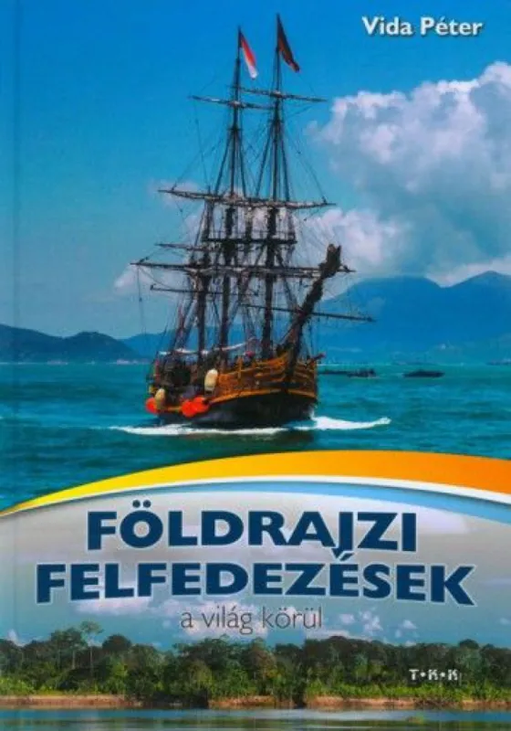 Földrajzi felfedezések Ajánlat