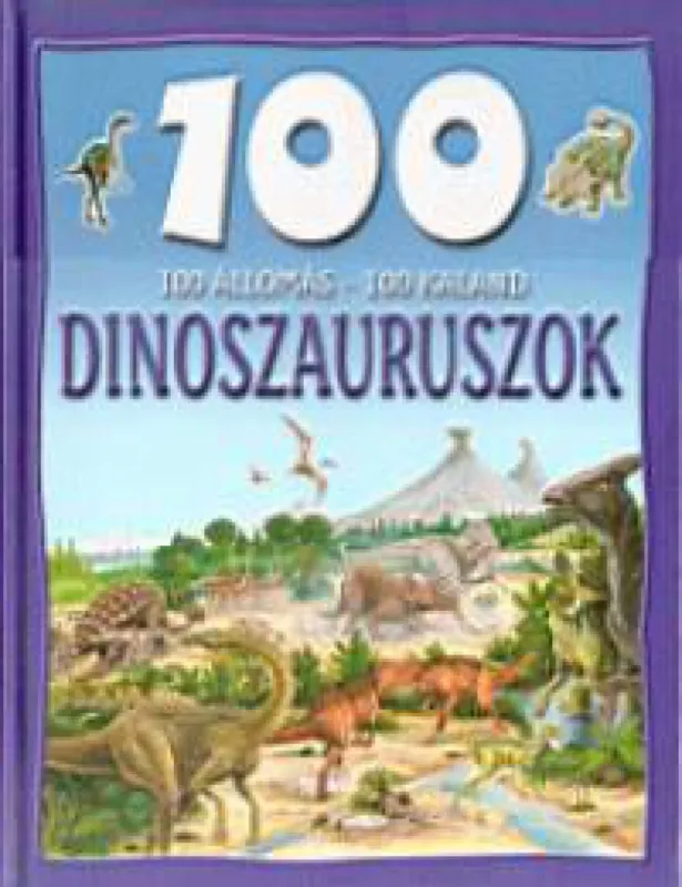100 állomás - 100 kaland - Dinoszauruszok Gyors szállítás