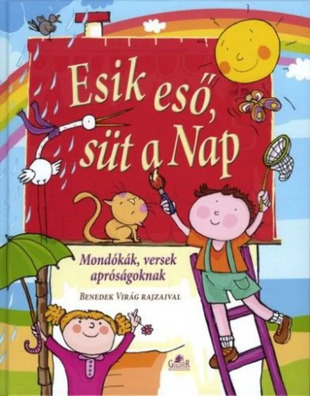 Különleges ajánlat Esik eső, süt a Nap - Mondókák, versek apróságoknak