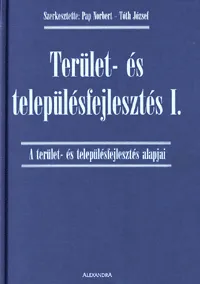 Biztonságos fizetés Terület - és településfejlesztés I. - A terület- és településfejlesztés alapjai