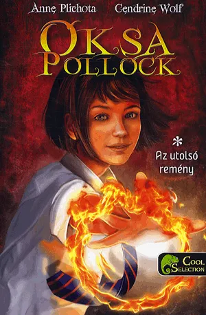 Szuper akció Oksa Pollock 1. - Az utolsó remény