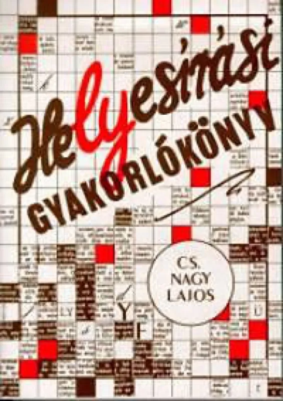 Helyesírási gyakorlókönyv Csak ma