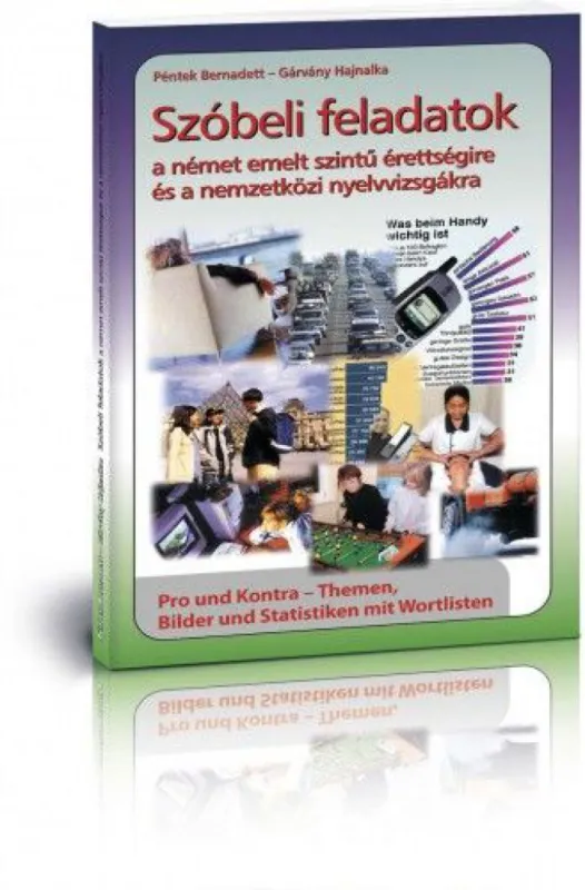 Biztonságos fizetés Szóbeli feladatok a német emelt szintű érettségire és a nemzetközi nyelvvizsgákra