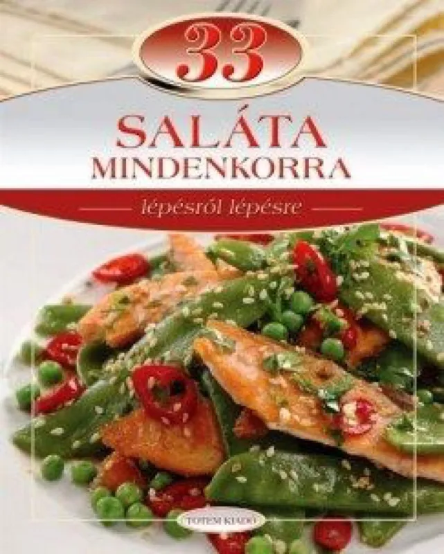 Árcsökkenés 33 saláta mindenkorra - Lépésről lépésre