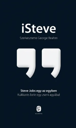 iSteve - Steve Jobs egy az egyben - Kukkants bele egy zseni agyába! Akció