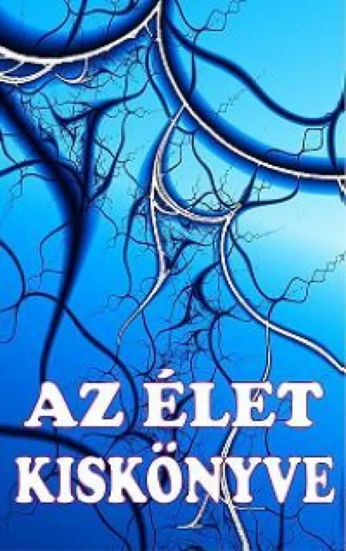 Vedd meg online Az Élet Kiskönyve - Jókívánságok az Életre