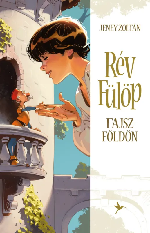 Rév Fülöp Fajszföldön - Jeney Zoltán (Új kiadás) Legnépszerűbb