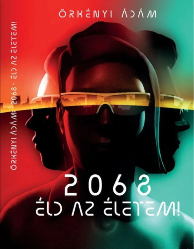 2068 - Éld az életem! Gyors kiszállítás