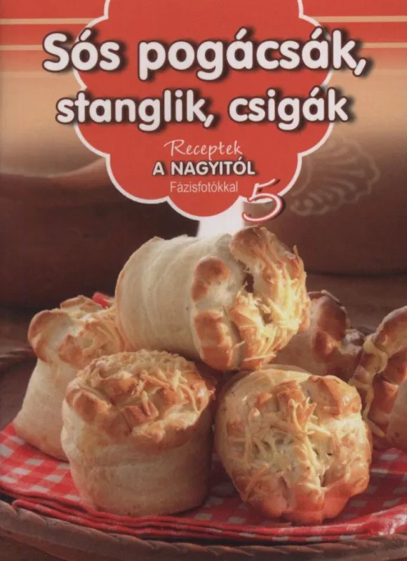Sós pogácsák, stanglik, csigák - Receptek a Nagyitól 5. Nézd meg most