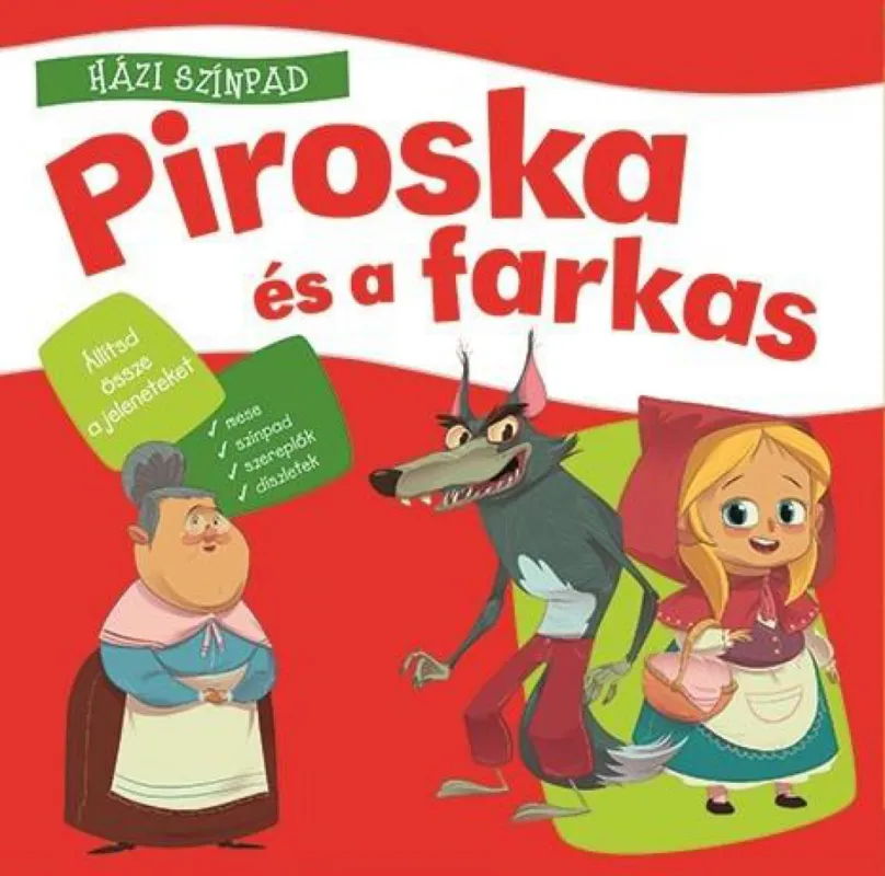 Szuper akció Házi színpad - Piroska és a farkas