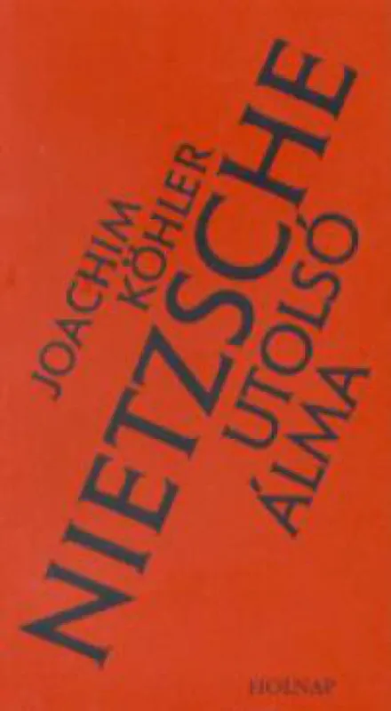 Nietzsche utolsó álma Olcsóbb