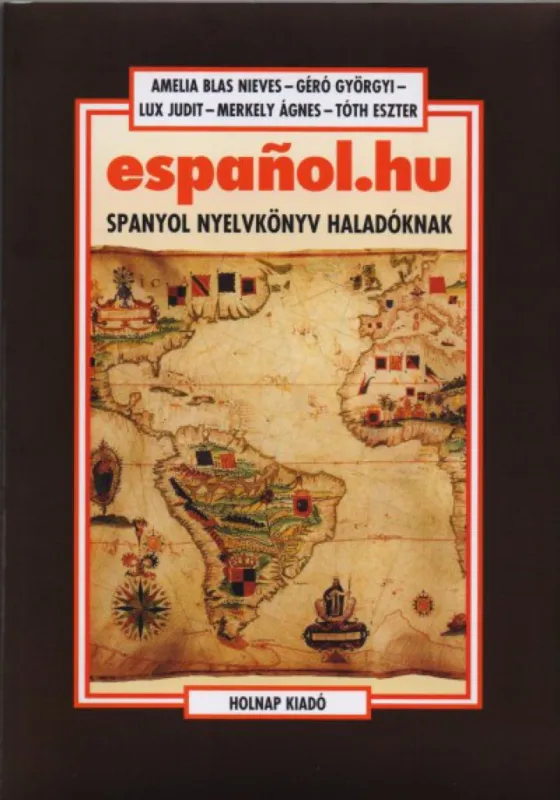Biztonságos vásárlás Espanol.hu - Spanyol nyelvkönyv haladóknak