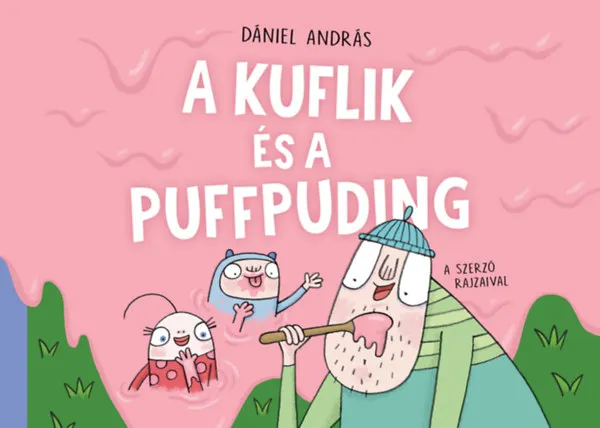 A kuflik és a puffpuding Biztonságos vásárlás