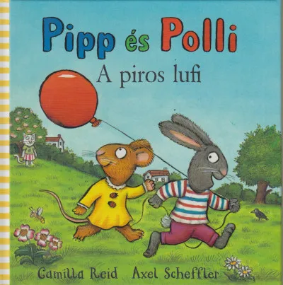 Pipp és Polli - A piros lufi (puha lapos) Különleges ajánlat