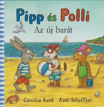 Pipp és Polli - Az új barát (puha lapos) Kedvezmény