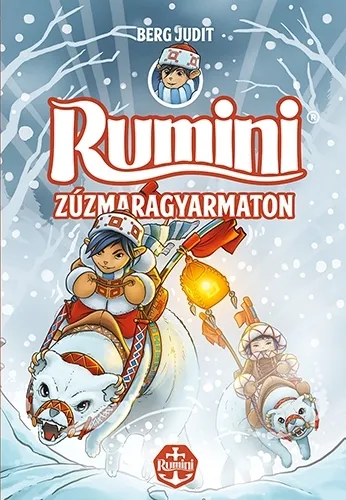 Rumini Zúzmaragyarmaton - új rajzokkal Prémium
