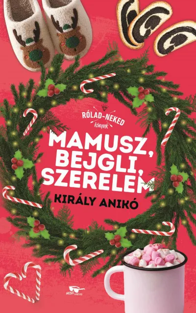 Akciós ár Mamusz, bejgli, szerelem